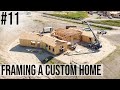 Building A Custom Home | #11 - Hip Roof Nearly Complete!