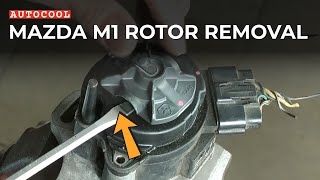 How to properly remove Mazda M1 Distributor Rotor