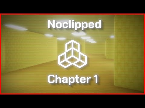 Noclipped Chapter 1 Release Trailer [Backrooms] 