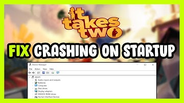 How to FIX It Takes Two Crashing on Startup!