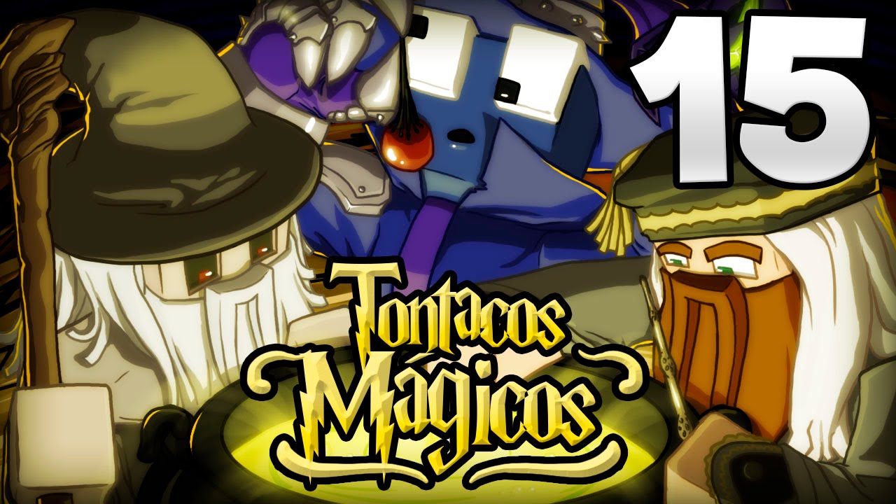 TONTACOS MÁGICOS Ep. 15 - Tonacho empieza a ocultarnos cosas... -