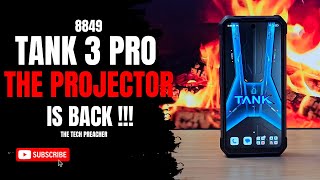 New Unihertz Tank 3 Pro 8849 | The Projector IS BACK AND BETTER !!!