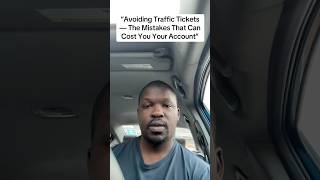 Avoiding Traffic tickets: The mistakes that cost you your account #lyft #uber #gig