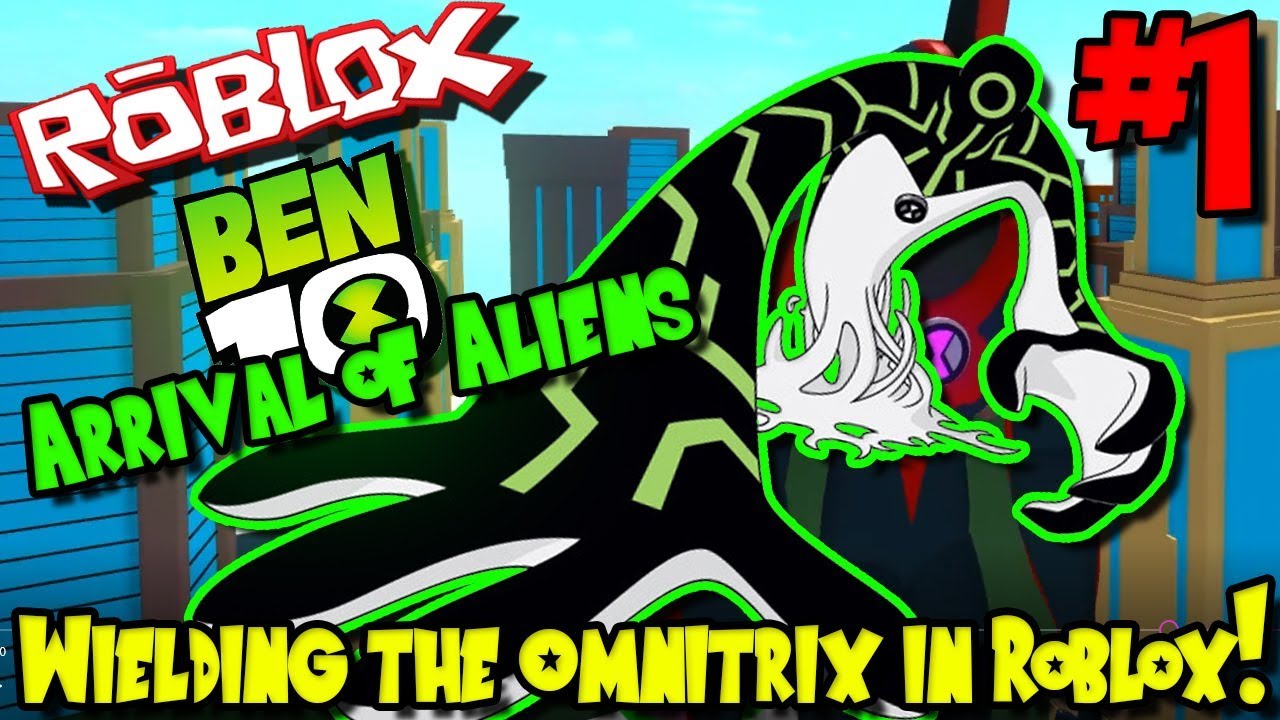 Wielding The Omnitrix In Roblox Roblox Ben 10 Arrival Of Aliens Episode 1 Youtube - roblox ben 10 code