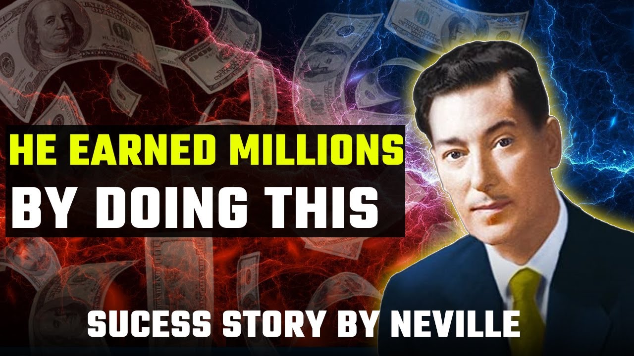 Neville Goddard Success Story He MANIFESTED MILLIONS doing THIS Law
