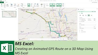 MS Excel: Creating an Animated GPS Route on a 3D Map Using MS Excel screenshot 1