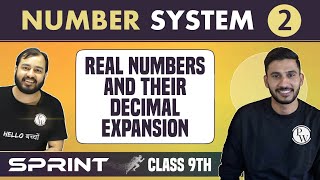 Number System 02 | Real Numbers and their Decimal Expansion | Class 9 | NCERT | Sprint