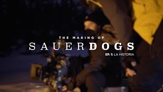 The Making of Sauerdogs | Ep. 1: The Story