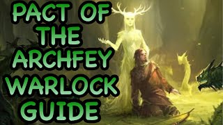 D&D5E: PACT OF THE ARCHFEY WARLOCK GUIDE