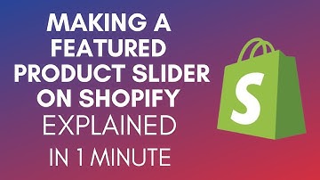 How To Make A Featured Product Slider On Shopify (2025)