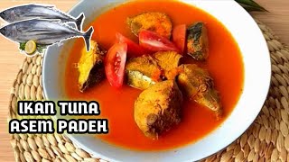 Ikan Tuna Di Olah Asam Pedas Asem Padeh Ikan Tuna