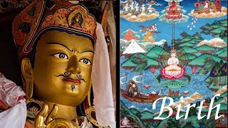 The Life of Padmasambhava - Birth