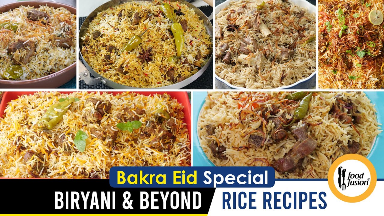 Bi Rada Food Biryani & Beyond Bakra Eid Special Rice Recipes By Food Fusion - YouTube