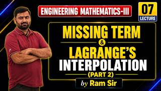 Missing Term &amp; Lagrange’s Interpolation Method | Engineering Mathematics-3 | Lecture-7 | Part-2