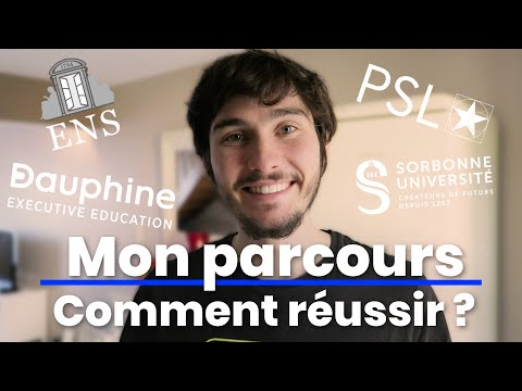 MON PARCOURS (Dauphine, ENS Ulm, El Karoui....) ET QUELQUES CONSEILS POUR RÉUSSIR VOS ÉTUDES !