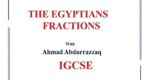 EGYPTIAN FRACTIONS