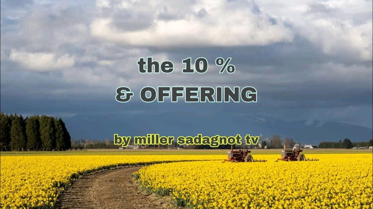 10% and offering (ikapulo ug mga halad by miller sadagnot tv)#music #roadto500subs #original #giving