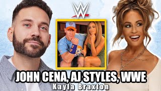 JOHN CENA, AJ STYLES, AND WWE! (KAYLA BRAXTON EXCLUSIVE PODCAST)