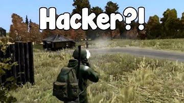 Hacker! - (DayZ Standalone)