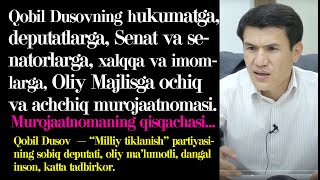 Sobiq deputatning Oliy Majlis, hukumat, imomlar, deputatlar va xalqqa achchiq MUROJAATI. QISQACHASI.