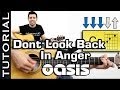 Como tocar Dont Look Back In Anger de OASIS en guitarra! tutorial con acordes y ritmo completo