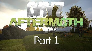 ARMA 2: DayZ Aftermath Mod — Part 1 — Lakeside Lodge!