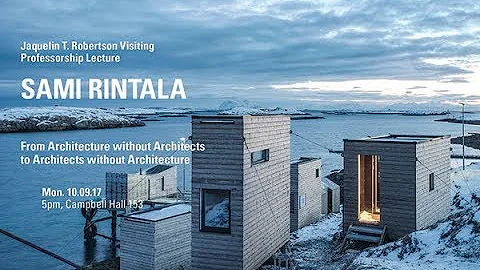 Sami Rintala-From Architecture without Architects to Architects without Architecture