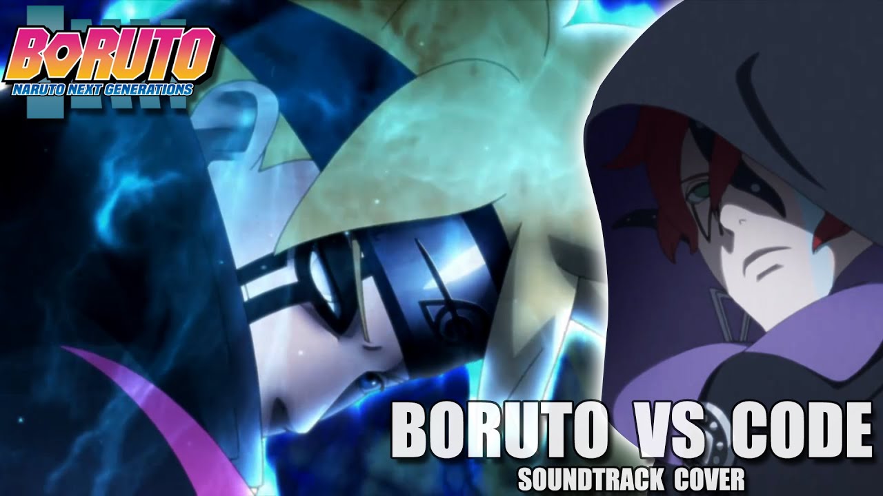 BORUTO vs CODE  BORUTO SOUNDTRACK COVER  EPISODE 291