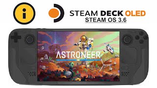 Astroneer on Steam Deck OLED with Steam OS 3.6