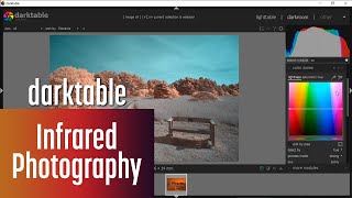 Darktable for editing Infrared photos SEE UPDATE IN DESCRIPTION