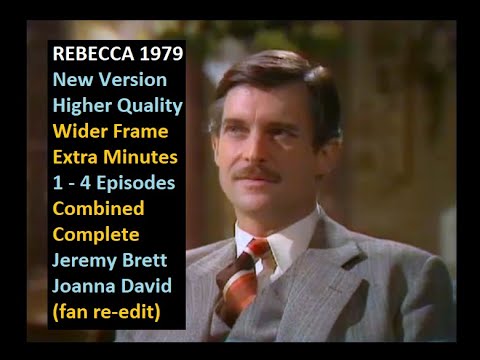 Rebecca 1979 NEW VERSION (1-4 Complete) Better Quality 2024 Jeremy Brett - Please read description