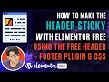 How to Make a Sticky Header with Elementor Free and the Free Header and Footer Plugin