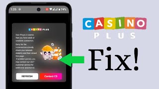 Weak Or Unstable Connection Fix in Casino Plus App screenshot 4