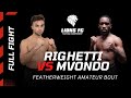 Loris righetti vs ridge mvondo  lions fc 10  full fight