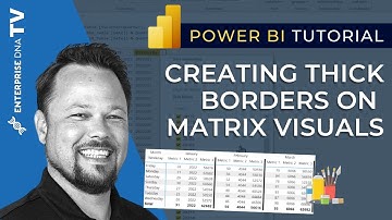How To Put Thick Borders On Matrix Visualizations In Power BI