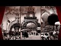  paris in 1900s  exposition universelle remastered footage 60fps belle poque