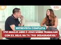 ENTREVISTA COMPLETA: Vivi Araújo abre o jogo sobre trabalhar com ex, Belo, na TV: "Desagradável"