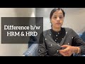 HRM vs HRD easy explanation || Learn the key differences || How career in both the fields looks like