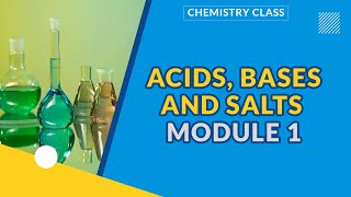 ACIDS, BASES AND SALTS MODULE 1| CHEMISTRY | EXAMGUIDE | LEARNINGHUB