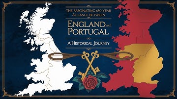 The Fascinating 650-Year Alliance Between England and Portugal: A Historical Journey