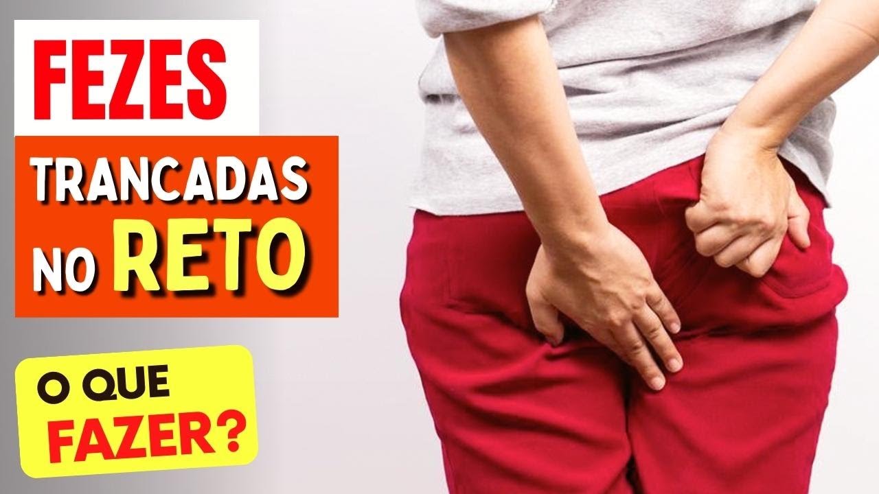 FEZES TRANCADAS NO RETO - O QUE FAZER? - YouTube