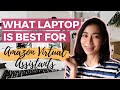 Beginner Laptop for Amazon Virtual Assistants | Work From Home Setup