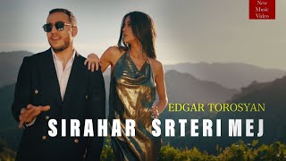 Edgar Torosyan - Sirahar Srteri Mej Resimi