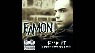 Eamon - F**k It (Slowed Down)