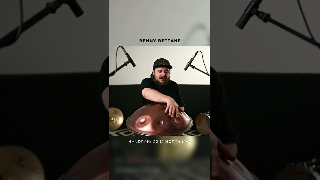 Benny Bettane - G2 Minor 14 MAG I #handpan #maginstruments #maghandpan