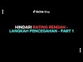 Tips & Trik Berjualan di TikTok Shop - Cara Mencegah dan Menghindari Rating Rendah Part 1