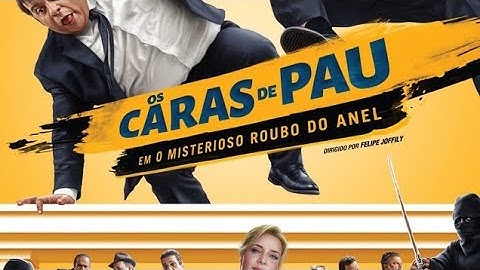 Os Caras de Pau em O Misterioso Roubo do Anel (2014) - Filme Completo