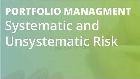 Systematic and Unsystematic Risk (Part 1) | Portfolio Management
