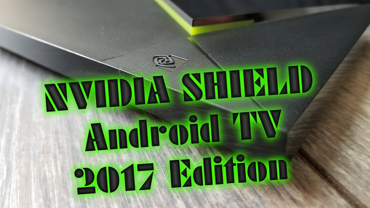 NVIDIA SHIELD Android TV 2017 - Full Review!