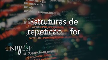 Algoritmos e Programação de Computadores I - Estruturas de repetição - for